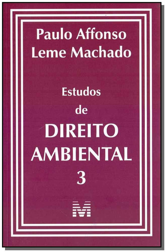 Estudos de Direito Ambiental - vol. 3 - 1 ed./ 2019, de Affonso, Paulo. Editora Malheiros Editores LTDA, capa mole em português, 2019