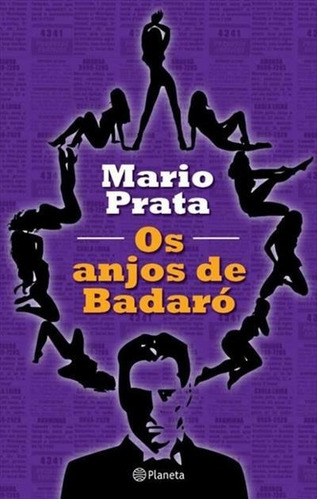 Livro Os Anjos De Badaró De Mario Prata