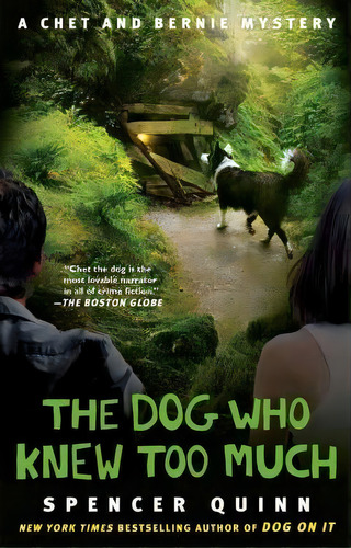 Dog Who Knew Too Much: A Chet And Bernie, De Quinn. Editorial Simon & Schuster, Tapa Blanda En Inglés