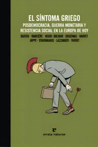 El Sãântoma Griego, De Varios Autores. Editorial Errata Naturae Editores, Tapa Blanda En Español