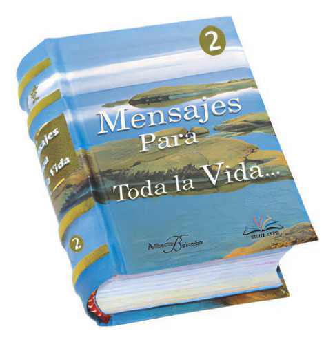Mensajes Para Toda La Vida... 2, De Aa.vv.. Editorial Los Libros Mas Pequeños Del Mundo En Español