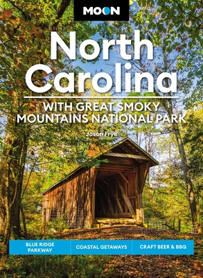 Libro Moon North Carolina: With Great Smoky Mountains Nat...