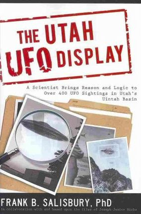 Utah Ufo Display - Frank B Salisbury