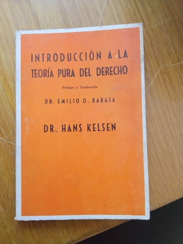 Introducción A La Teoría Pura Del Derecho -dr. Hans Kelsen