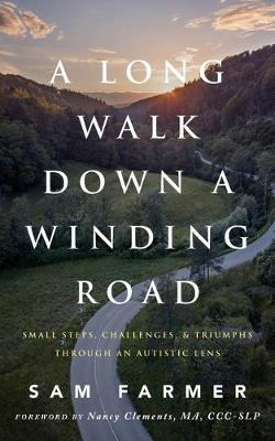 Libro A Long Walk Down A Winding Road : Small Steps, Chal...