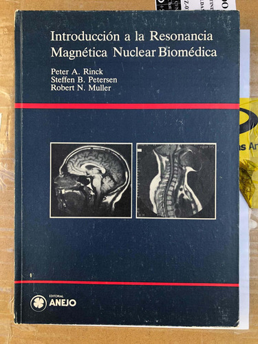 Introducción A La Resonancia Magnética Nuclear Biomédica