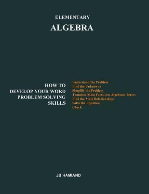 Libro Elementary Algebra : How To Develop Your Word Probl...