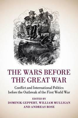 Libro The Wars Before The Great War : Conflict And Intern...