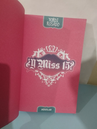 ¿ Y Mis 15 ? / Yordi Rosado (Usado)