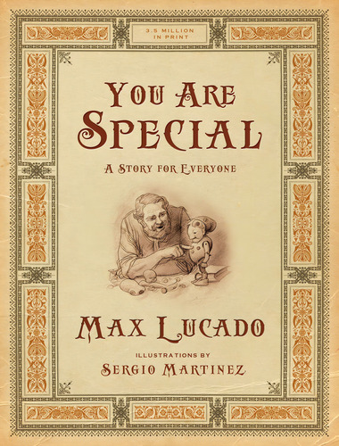 You Are Special: A Story For Everyone Gift Edition Max Lucado Wemmicks Editorial Crossway