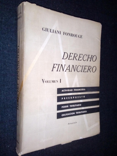 Derecho Financiero Volumen 1 Giuliani Fonrouge