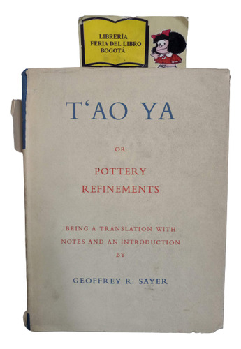 Tao Ya O Refinamientos Cerámicos - Geoffrey Sayer -en Inglés