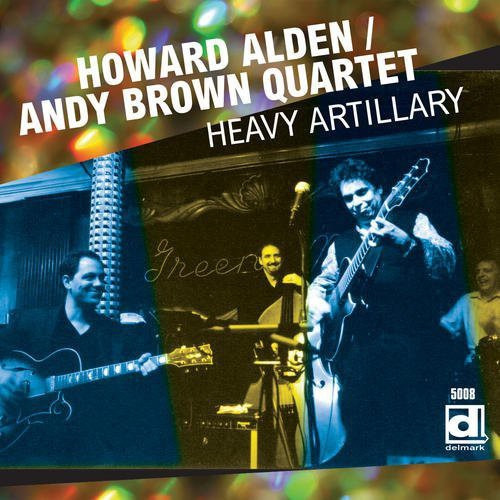 Howard//brown, Andy Quartet Alden Heavy Artillery Cd