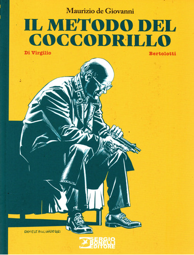 Il Metodo Del Coccodrillo - 148 Páginas Em Italiano - Sergio Bonelli Editore - Formato 16 X 21 - Capa Mole - 2022 - Bonellihq Cx350 Mar24