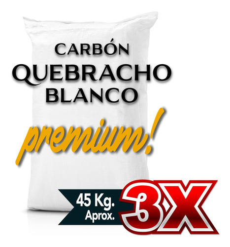 3 Sacos De Carbón Quebracho Blanco Premium De 15 Kg. Aprox.