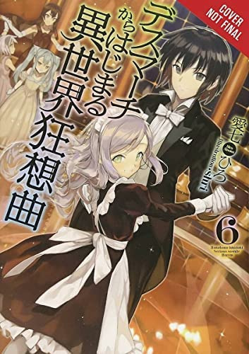 Libro: Death March To The Parallel World Rhapsody, Vol. 6 To