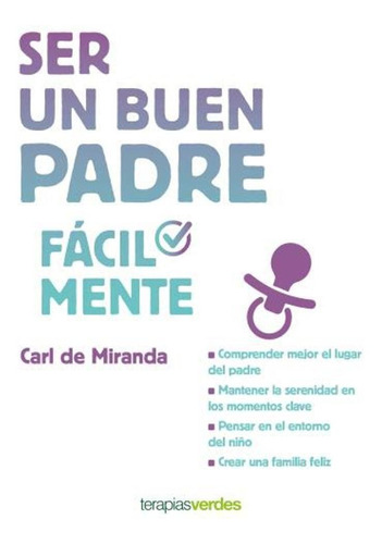 Ser Un Buen Padre Facilmente