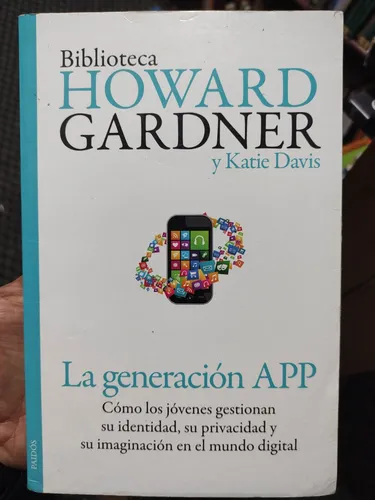 La Generación App - Biblioteca Howard Gardner (Usado)