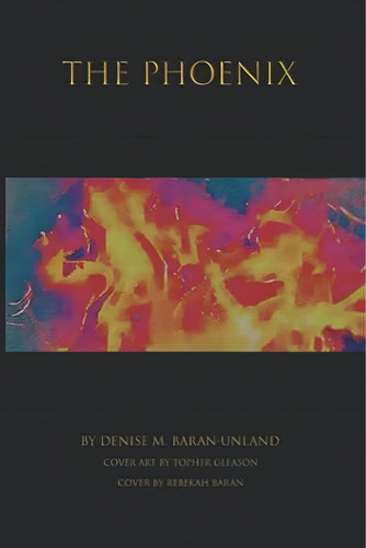 The Phoenix, De Baran-unland, Denise M.. Editorial Oem, Tapa Blanda En Inglés
