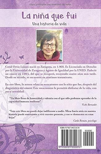 La Niña Que Fui Una Historia De Vida - Ortin..., De Ortín Lázaro, Coral. Editorial Independently Published En Español