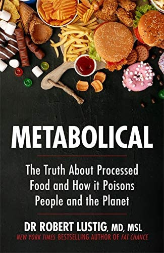 Metabolical : The Truth About Processed Food And How It Poisons People And The Planet, De Dr Robert Lustig. Editorial Hodder & Stoughton, Tapa Blanda En Inglés