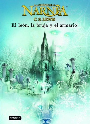 Las Crónicas De Narnia - El León, La Bruja Y El Armario