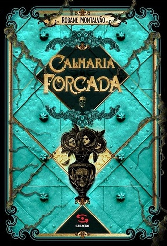 Calmaria Forçada, de Montalvão, Rosane. Editora Geração Editorial Ltda, capa dura em português, 2021