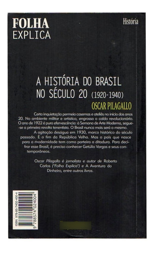 A História Do Brasil No Século 20 (1920-1940) Folha Explica