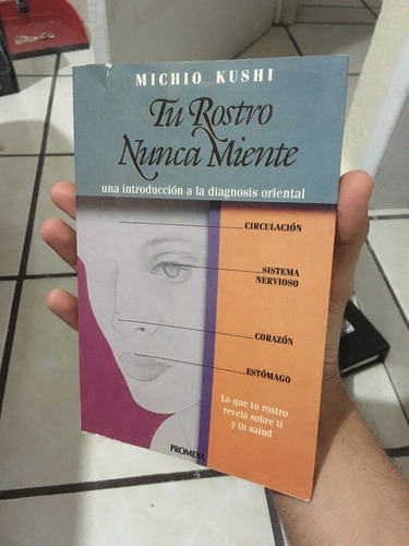 Tu Rostro Nunca Miente Michio Kushi