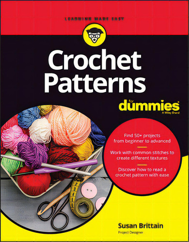 Crochet Patterns For Dummies, De Brittain, Susan. Editorial For Dummies, Tapa Blanda En Inglés