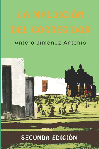 Libro: La Maldición Del Corregidor (edición Española)