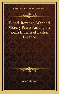 Libro Blood, Revenge, War And Victory Feasts Among The Ji...