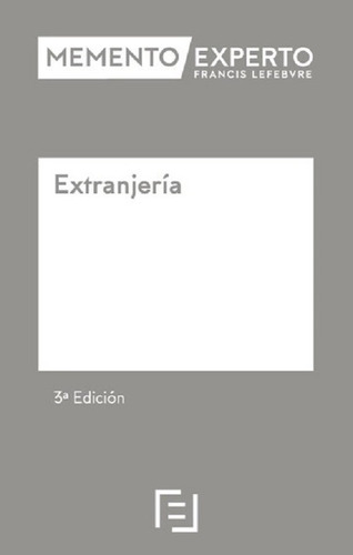 Memento Experto Extranjería -  - *