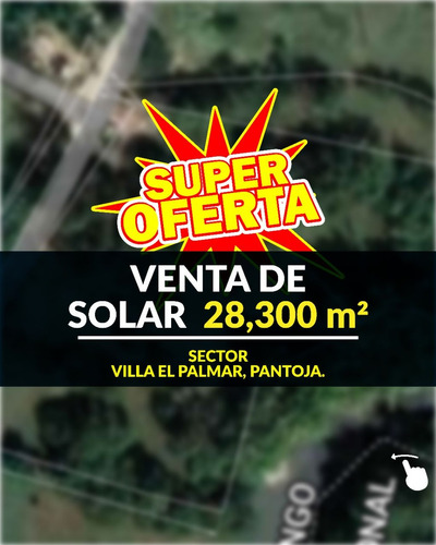 Vendo Terreno De Oportunidad En C/ Paco Escribano, Villa El Palmar, Pantoja, Santo Domingo, República Dominicana