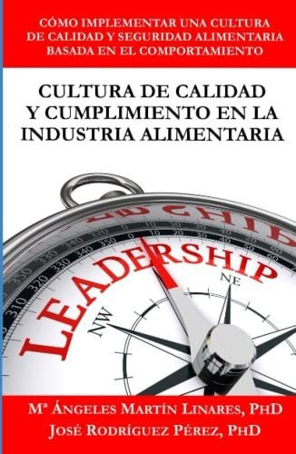 Libro : Cultura De Calidad Y Cumplimiento En La Industria  
