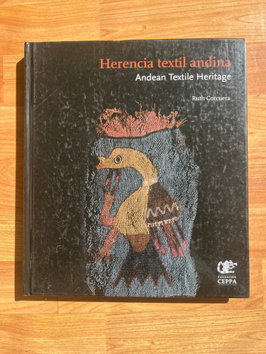 Herencia Textil Andina, De Ruth Corcuera. Editorial Fundación Ceppa, Edición 1 En Español