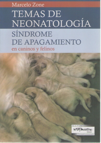 Zone: Síndrome De Apagamiento En Caninos Y Felinos