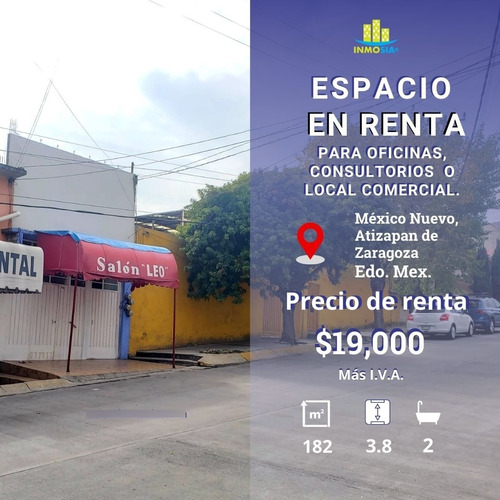 Espacio En Renta Para Oficinas, Local Comercial, Consultorios, México Nuevo, Edo Mex