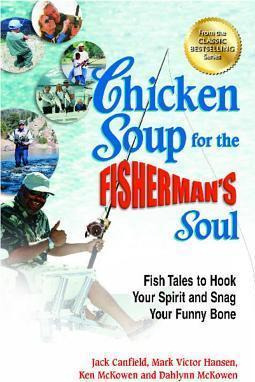 Libro Chicken Soup For The Fisherman's Soul : Fish Tales ...