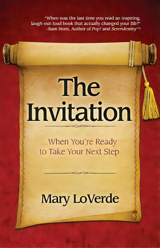 The Invitation: When You're Ready To Take Your Next Step, De Loverde, Mary. Editorial Lightning Source Inc, Tapa Blanda En Inglés
