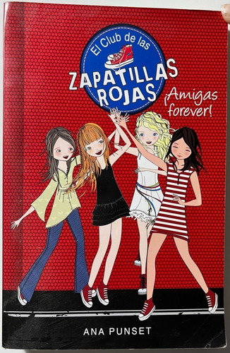 El Club De Las Zapatillas Rojas (2) De Ana Punset