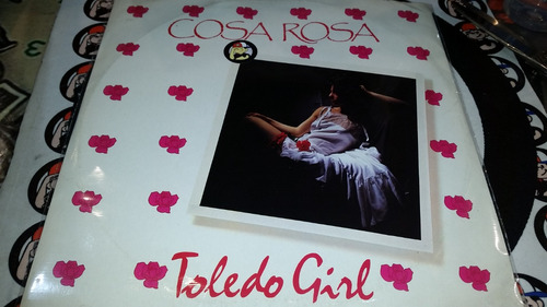 Cosa Rosa Toledo Girl Con Tapa Muy Buen Estado Test Pressing