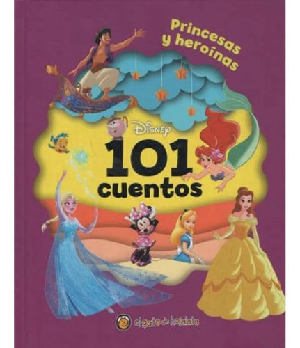 101 Cuentos Disney Princesas Y Heroinas - Libro Original