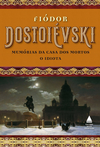 Box - Fiódor Dostoiévski Memórias Da Casa Dos Mortos E O Idi