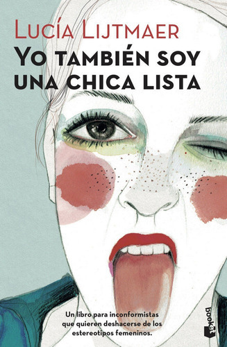 Yo tambiÃÂ©n soy una chica lista, de Lijtmaer, Lucía. Editorial Booket, tapa blanda en español