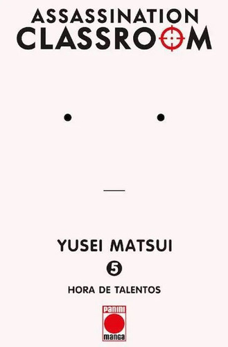 Assassination Classroom, De Yusei Matsui., Vol. 5. Editorial Panini, Tapa Blanda En Español