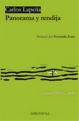 Panorama Y Rendija, De Lapeña Morón, Carlos. Editorial Adeshoras, Tapa Blanda En Español