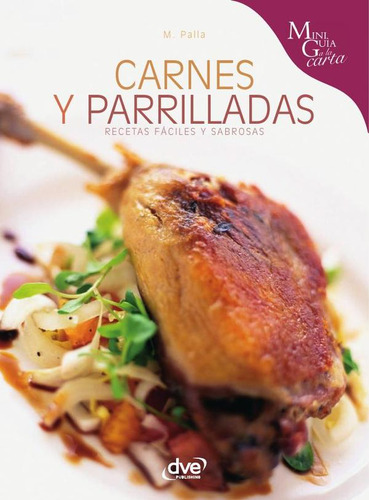 Carnes Y Parrilladas, De M. Palla