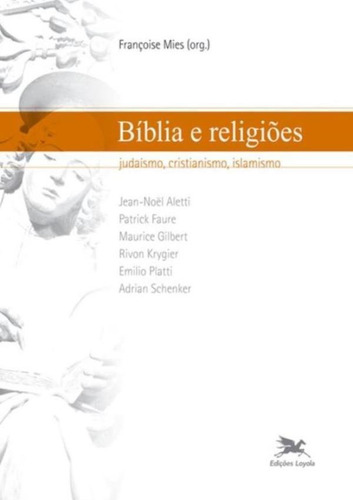 Biblia E Religioes - Judaismo, Cristianismo, Islamismo