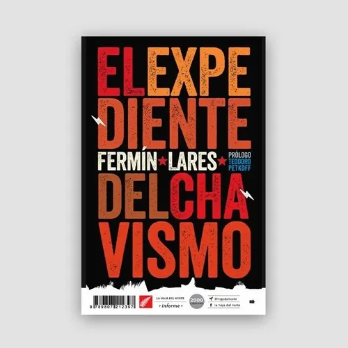 El Expediente Del Chavismo